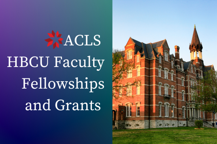 ACLS HBCU Faculty Fellowship and Grants, with image of Fisk University Jubilee Hall