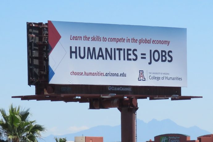 University of Arizona billboard that says Humanities equals jobs